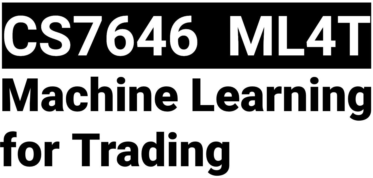 CS7646: Machine Learning for Trading
